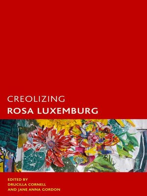 cover image of Creolizing Rosa Luxemburg